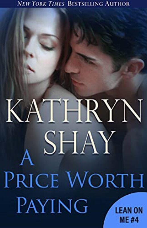 Book cover for "A Price Worth Paying" by Kathryn Shay