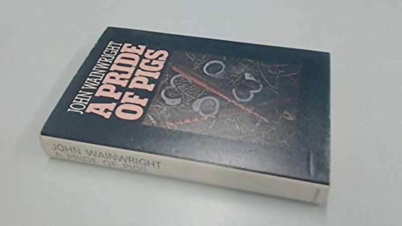 Book cover for "A Pride of Pigs" by John Wainwright