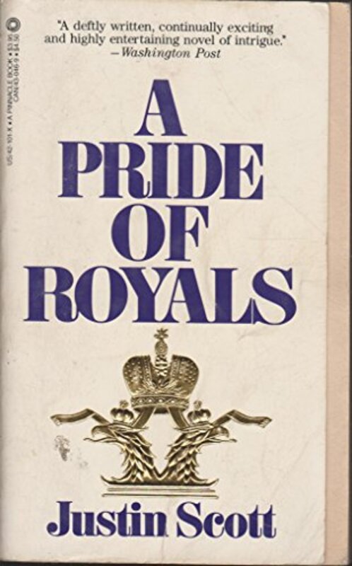 Book cover for "A Pride of Royals" by Justin Scott