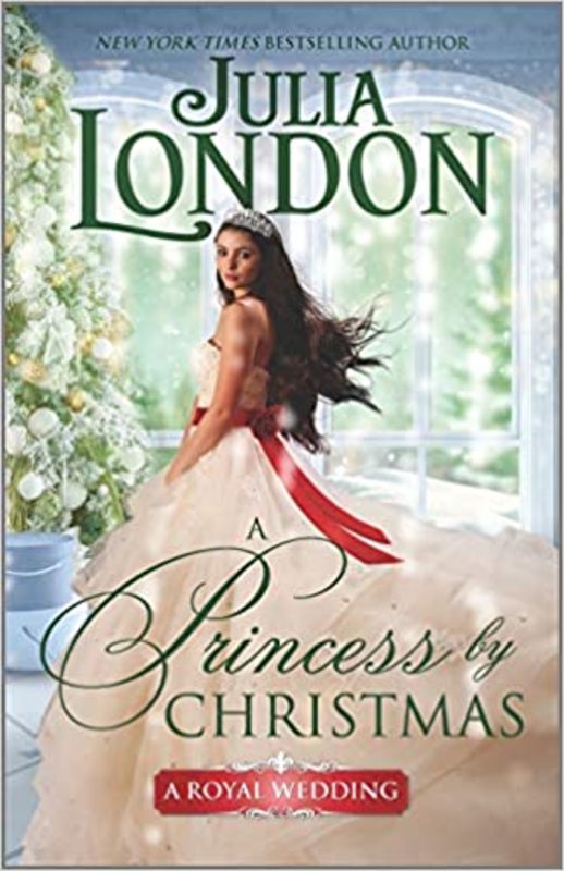 Book cover for "A Princess by Christmas" by Julia London