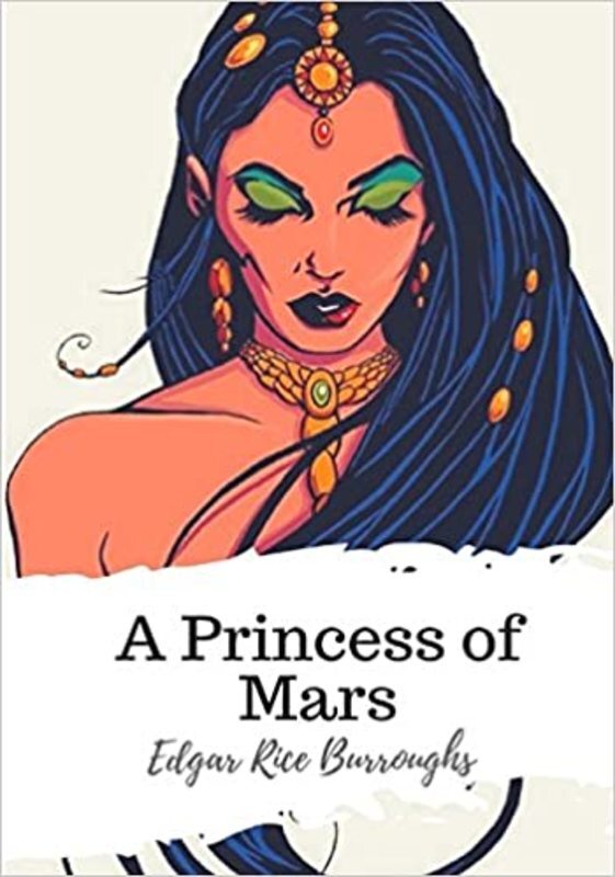 Book cover for "A Princess of Mars" by Edgar Rice Burroughs