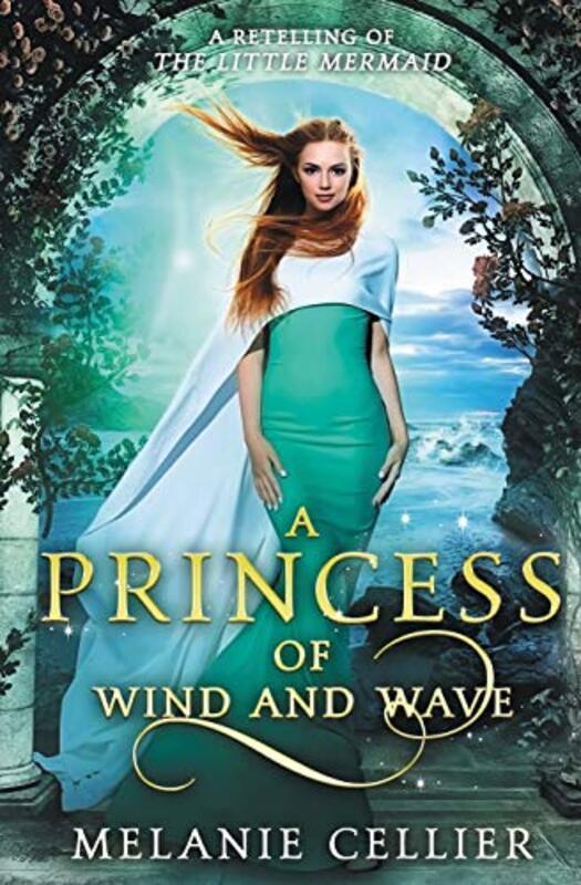 Book cover for "A Princess of Wind and Wave" by Melanie Cellier