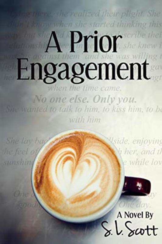 Book cover for "A Prior Engagement" by SL Scott