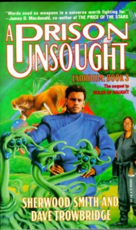 Book cover for "A Prison Unsought" by Sherwood Smith