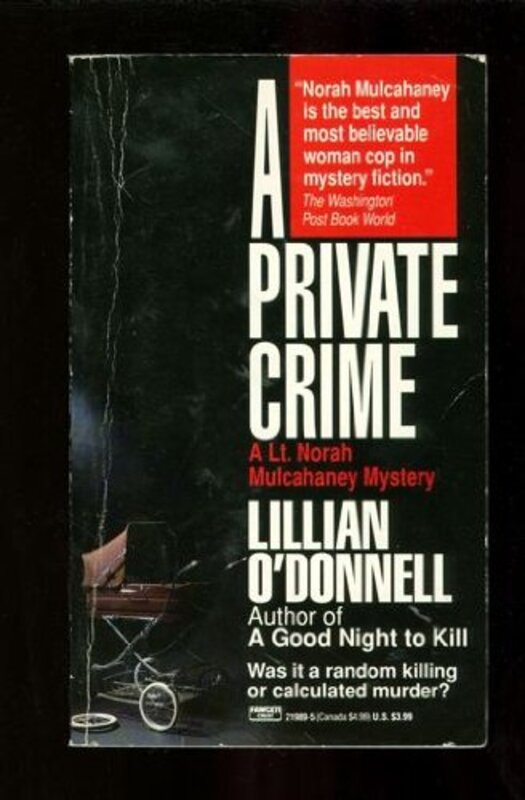 Book cover for "A Private Crime" by Lillian O'Donnell