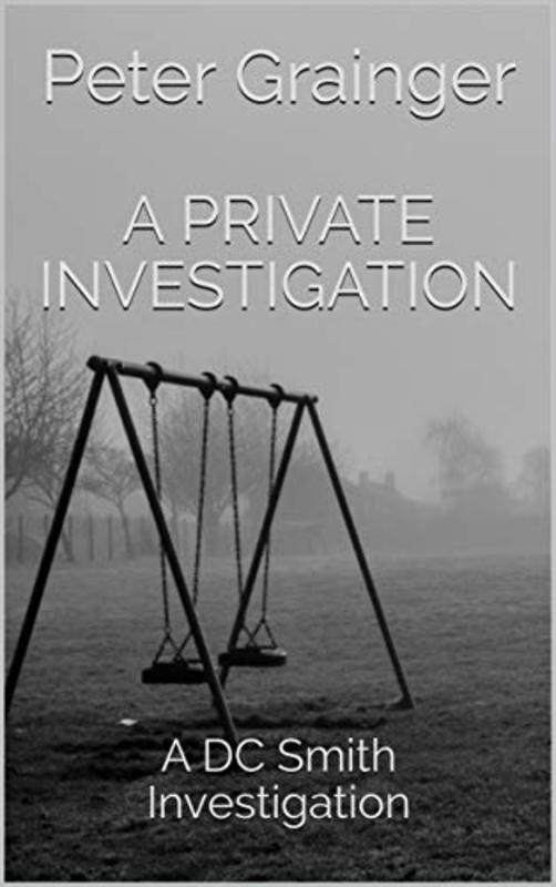 Book cover for "A Private Investigation" by Peter Grainger