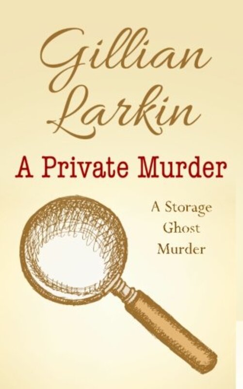 Book cover for "A Private Murder" by Gillian Larkin
