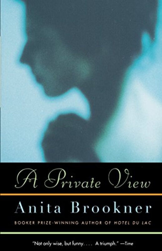 Book cover for "A Private View" by Anita Brookner