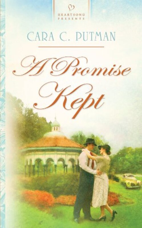 Book cover for "A Promise Kept" by Cara C Putman