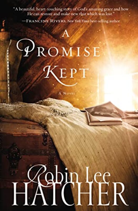 Book cover for "A Promise Kept" by Robin Lee Hatcher