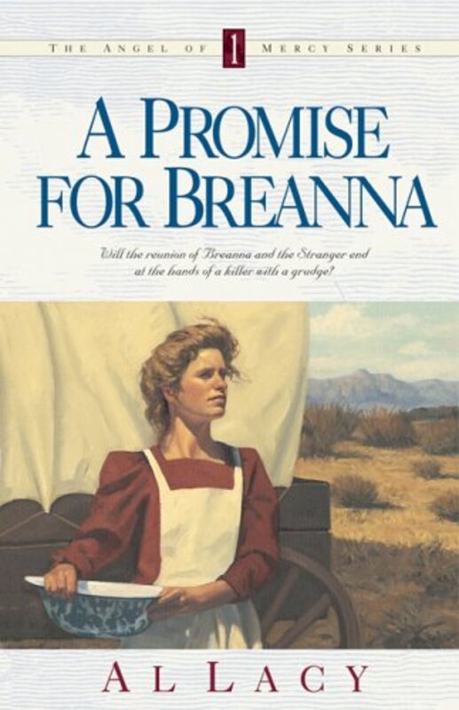 Book cover for "A Promise for Breanna" by Al Lacy