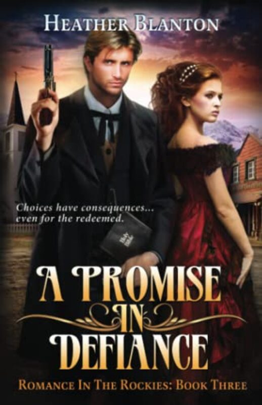 Book cover for "A Promise in Defiance" by Heather Blanton