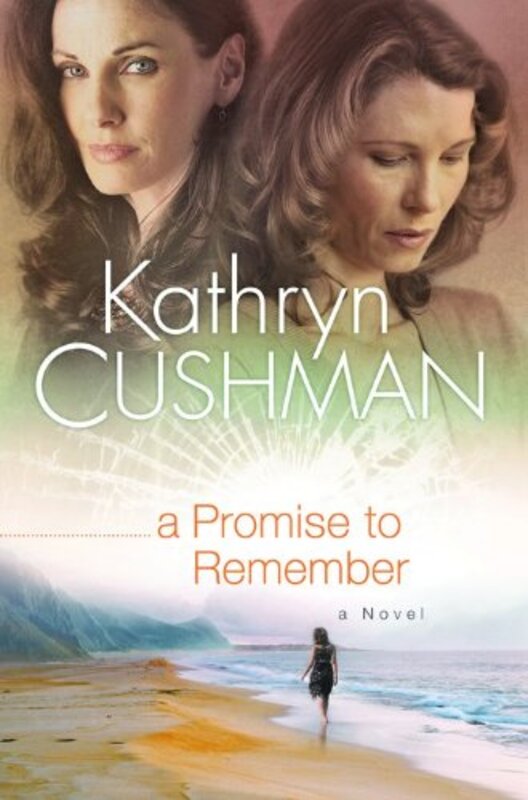 Book cover for "A Promise to Remember" by Kathryn Cushman