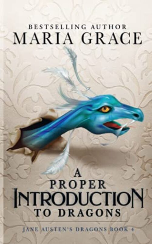 Book cover for "A Proper Introduction to Dragons" by Maria Grace