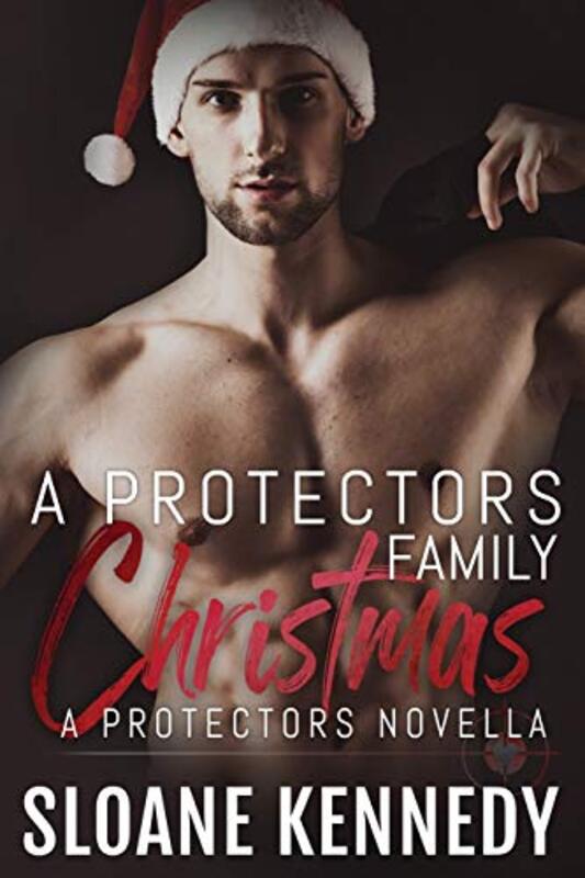 Book cover for "A Protectors Family Christmas" by Sloane Kennedy