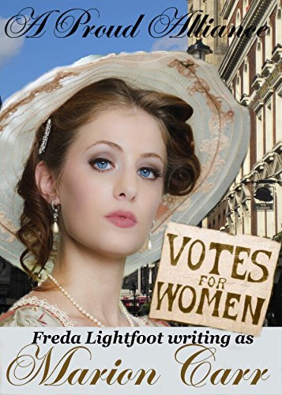 Book cover for "A Proud Alliance" by Freda Lightfoot