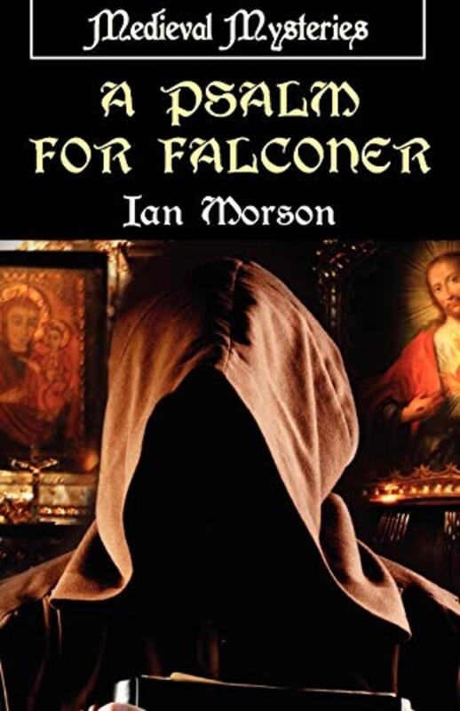 Book cover for "A Psalm for Falconer" by Ian Morson