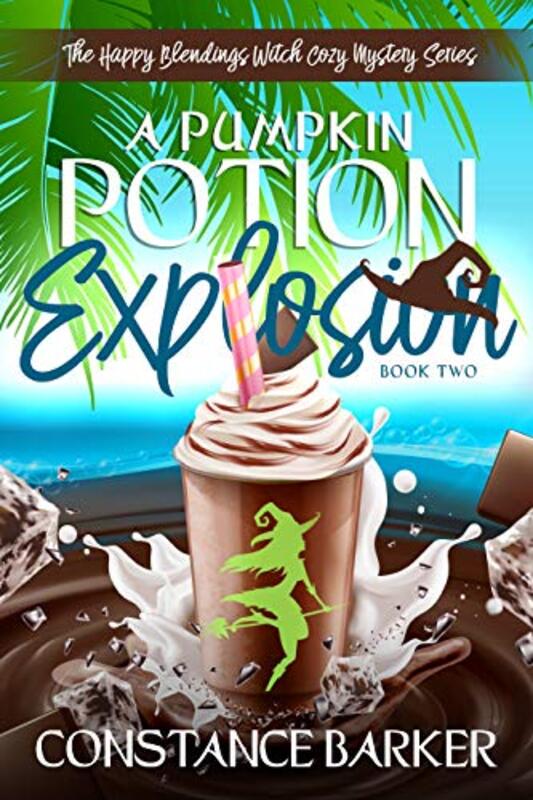 Book cover for "A Pumpkin Potion Explosion" by Constance Barker
