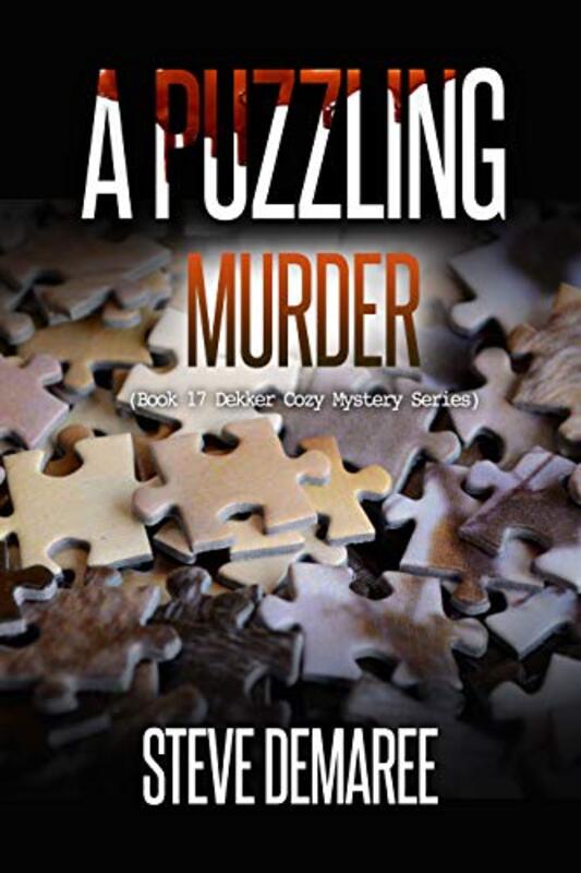 Book cover for "A Puzzling Murder" by Steve Demaree