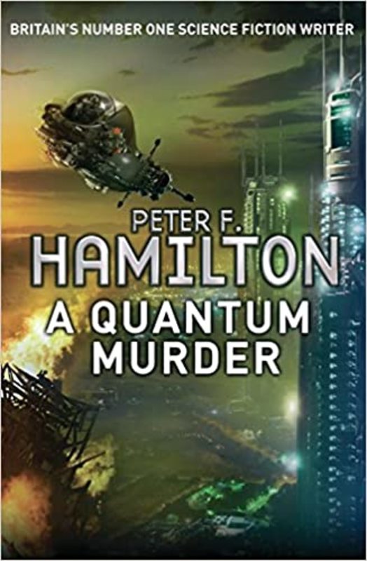 Book cover for "A Quantum Murder" by Peter F. Hamilton