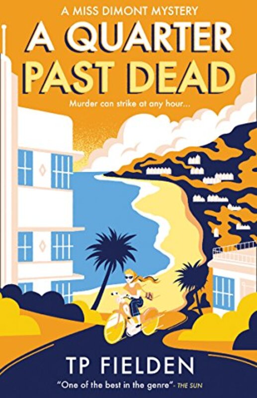Book cover for "A Quarter Past Dead" by TP Fielden