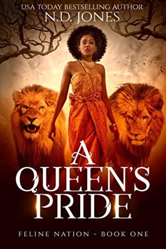 Book cover for "A Queen's Pride" by ND Jones
