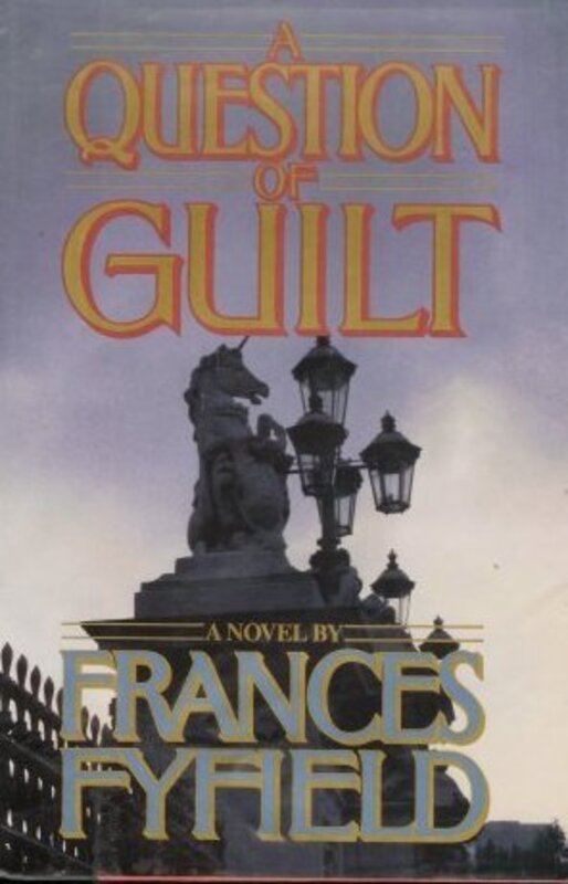 Book cover for "A Question Of Guilt" by Frances Fyfield