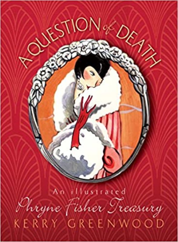 Book cover for "A Question of Death" by Kerry Greenwood