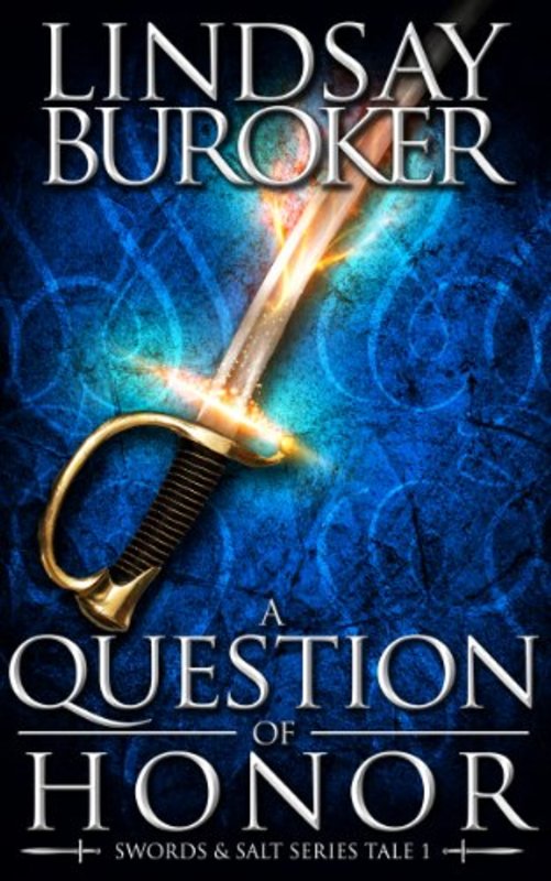 Book cover for "A Question of Honor" by Lindsay Buroker