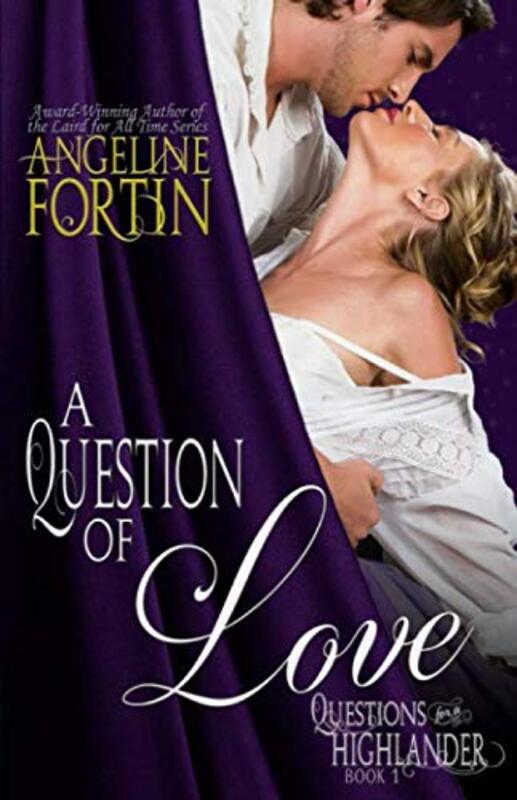 Book cover for "A Question of Love" by Angeline Fortin