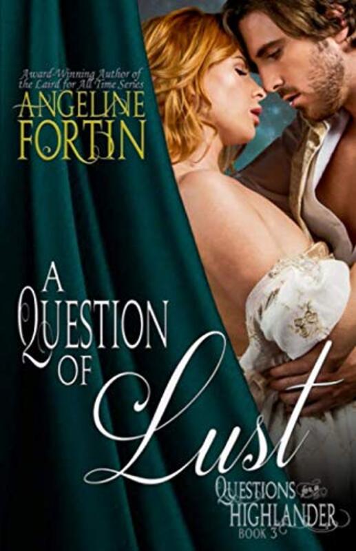 Book cover for "A Question of Lust" by Angeline Fortin