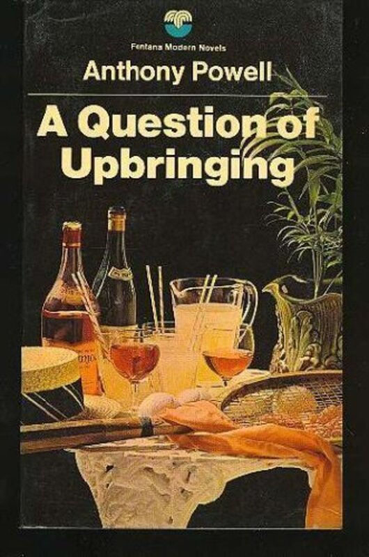 Book cover for "A Question of Upbringing" by Anthony Powell