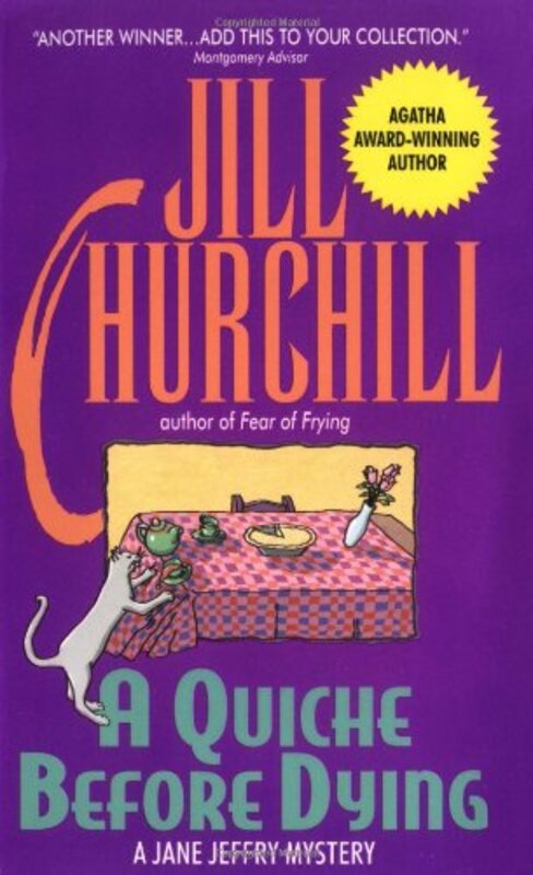 Book cover for "A Quiche Before Dying" by Jill Churchill