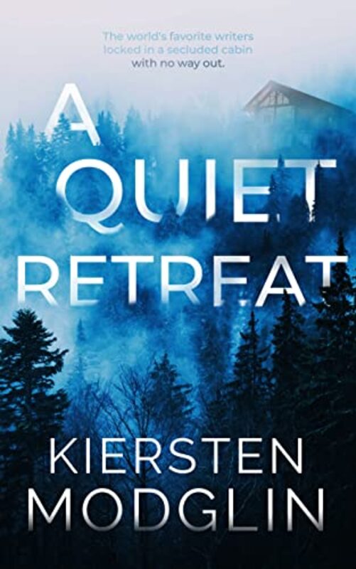 Book cover for "A Quiet Retreat" by Kiersten Modglin