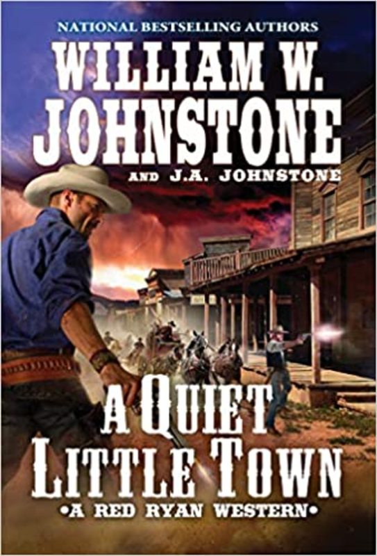 Book cover for "A Quiet, Little Town" by J A Johnstone