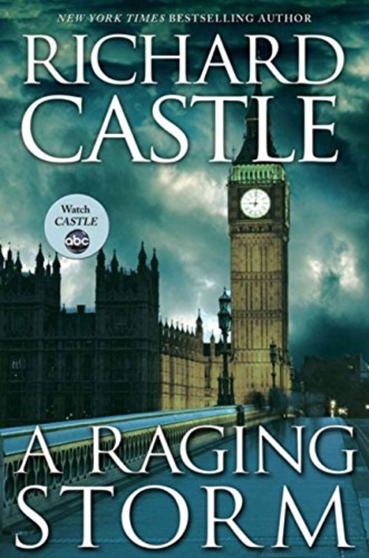Book cover for "A Raging Storm" by Richard Castle