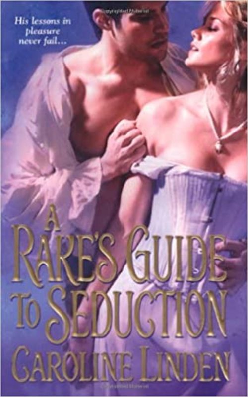 Book cover for "A Rake's Guide to Seduction" by Caroline Linden