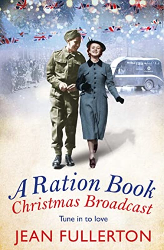 Book cover for "A Ration Book Christmas Broadcast" by Jean Fullerton
