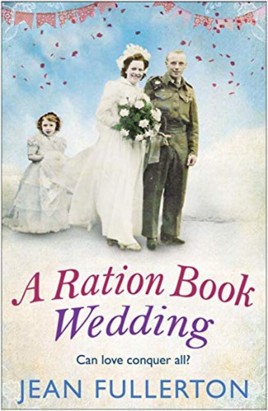Book cover for "A Ration Book Wedding" by Jean Fullerton