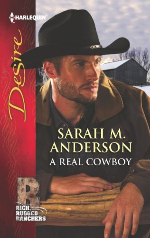Book cover for "A Real Cowboy" by Sarah M Anderson