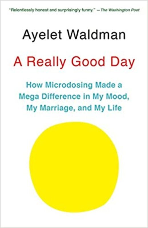 Book cover for "A Really Good Day" by Ayelet Waldman