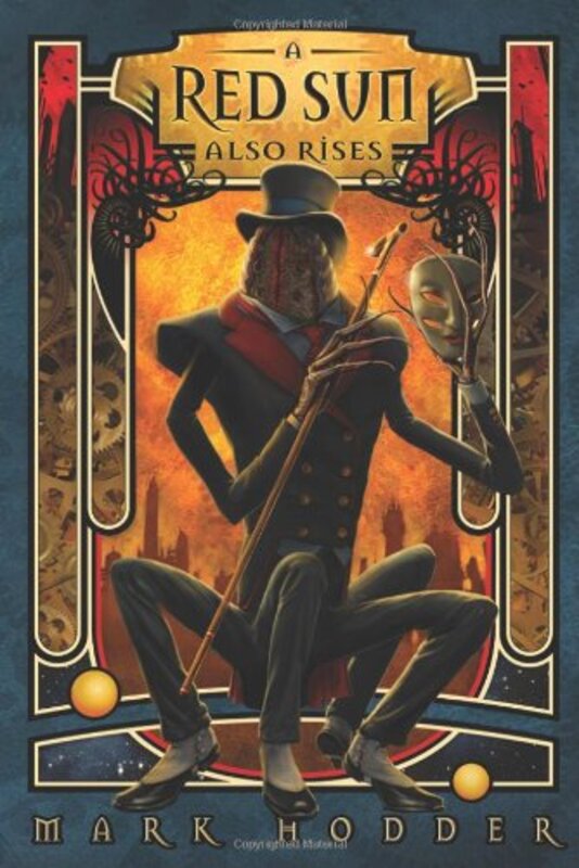 Book cover for "A Red Sun Also Rises" by Mark Hodder