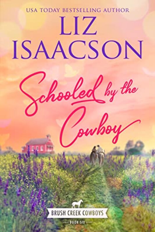 Book cover for "A Refuge for the Rancher / Schooled by the Cowboy" by Liz Isaacson