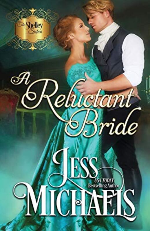 Book cover for "A Reluctant Bride" by Jess Michaels