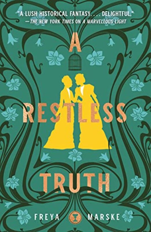 Book cover for "A Restless Truth" by Freya Marske