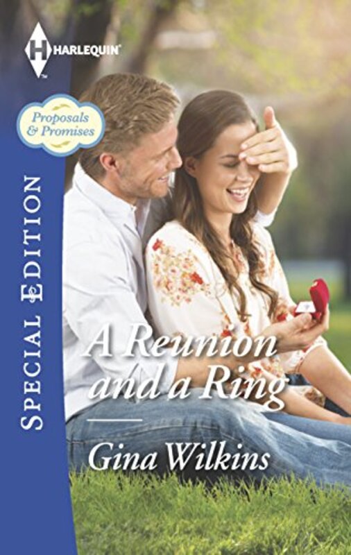 Book cover for "A Reunion and a Ring" by Gina Ferris Wilkins