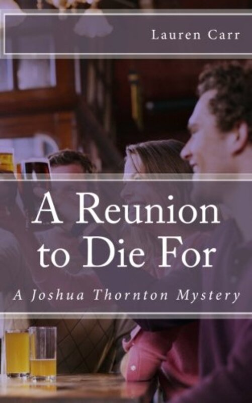 Book cover for "A Reunion to Die For" by Lauren Carr