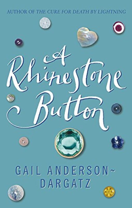 Book cover for "A Rhinestone Button" by Gail Anderson Dargatz