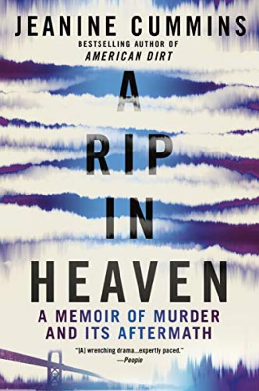 Book cover for "A Rip in Heaven" by Jeanine Cummins
