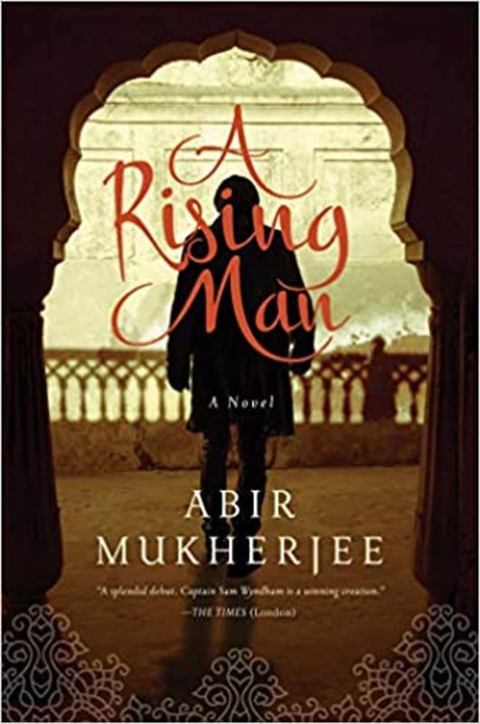 Book cover for "A Rising Man" by Abir Mukherjee